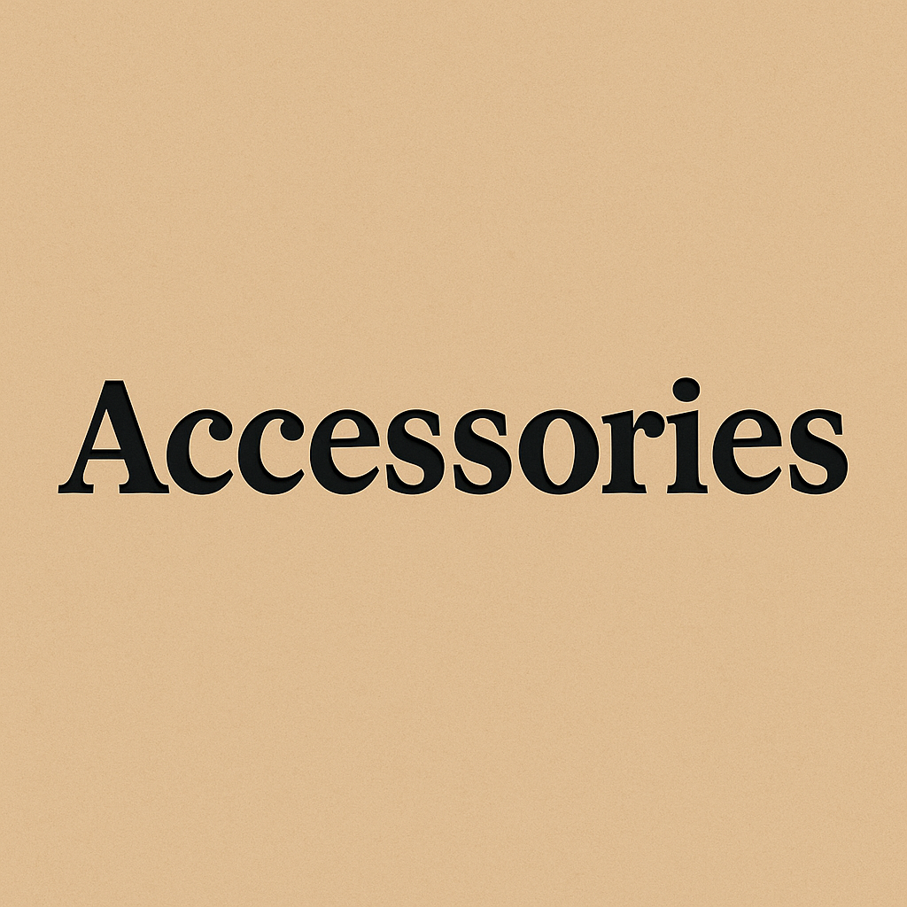 Accessories